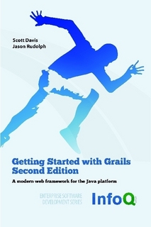 Getting Started with Grails, Second Edition Getting Started with Grails, Second Edition